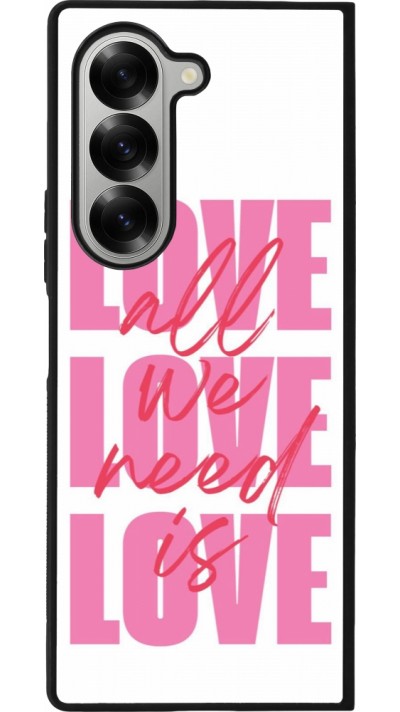 Coque Samsung Galaxy Z Fold6 - Silicone rigide noir Saint Valentines Day 26 Love all we need is