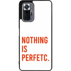 Xiaomi Redmi Note 10 Pro Max Case Hülle - Silikon schwarz Nothing is Perfetc