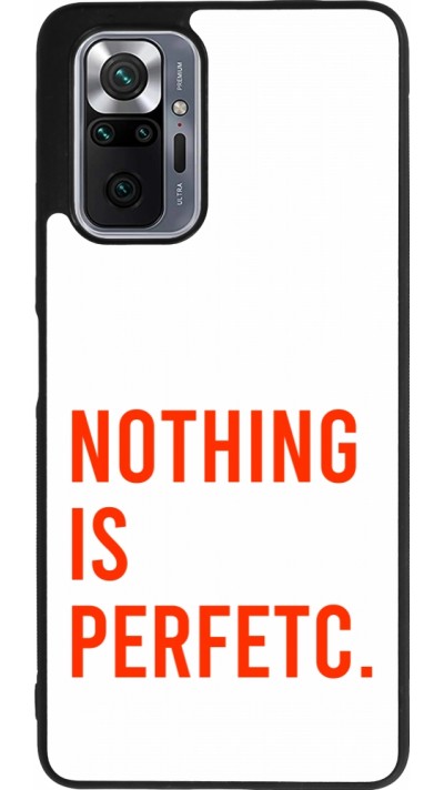 Xiaomi Redmi Note 10 Pro Max Case Hülle - Silikon schwarz Nothing is Perfetc