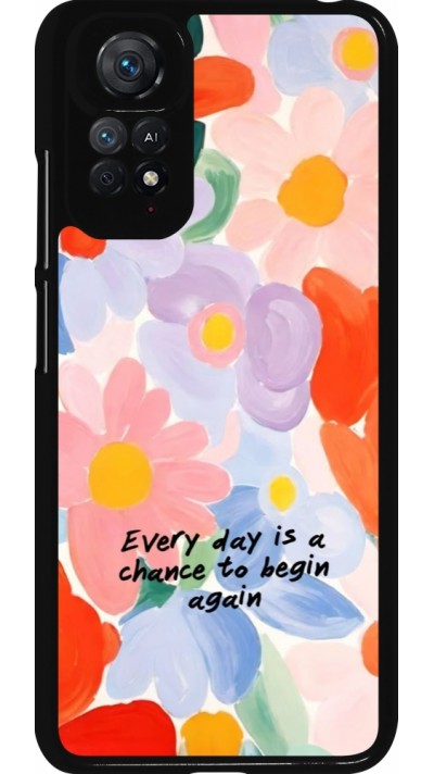 Coque Xiaomi Redmi Note 11 / 11S - Every day is a chance Spring 2026