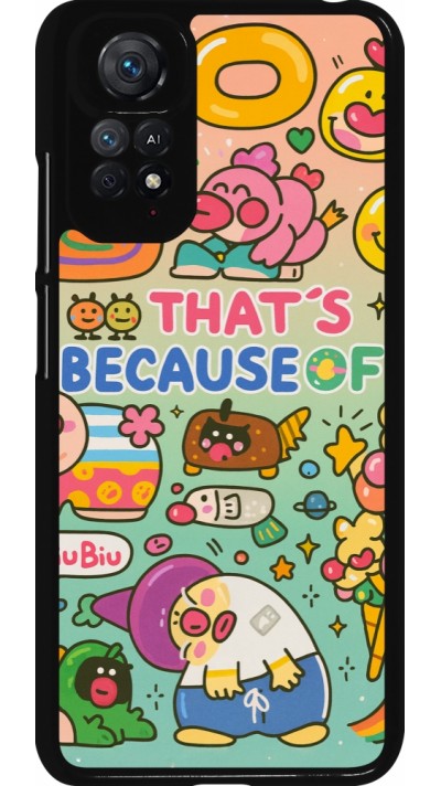 Coque Xiaomi Redmi Note 11 / 11S - Thats beacause of